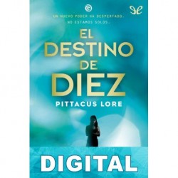 El destino de Diez Pittacus Lore