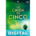 La caída de Cinco Pittacus Lore