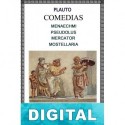 Menaechmi - Pseudolus - Mercator - Mostellaria Plauto
