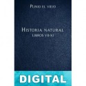 Historia natural Libros VII-XI Plinio el viejo