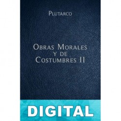 Obras Morales y de Costumbres III Plutarco