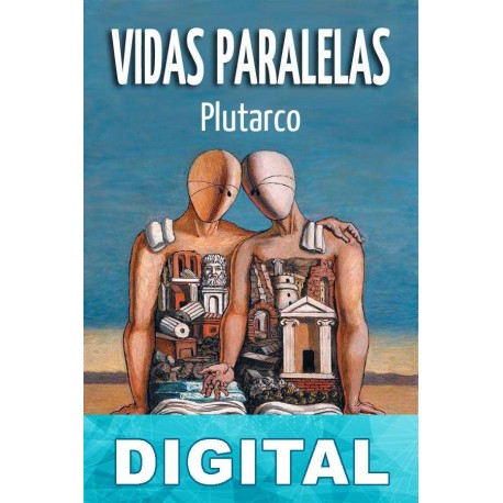 Vidas paralelas - Tomo I Plutarco