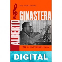 Ginastera en cinco movimientos Pola Suárez Urtubey