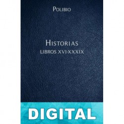 Historias Libros XVI-XXXIX Polibio