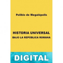 Historia universal bajo la República romana Polibio de Megalópolis