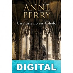 Un misterio en Toledo Anne Perry