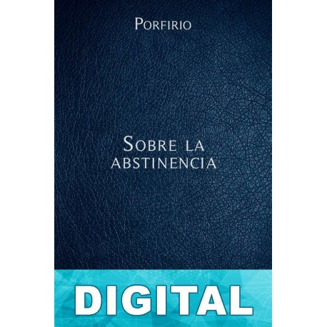 Sobre la abstinencia Porfirio