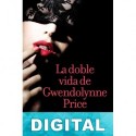 La doble vida de Gwendolynne Price Portia Da Costa