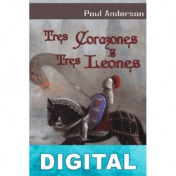 Tres corazones y tres leones Poul Anderson