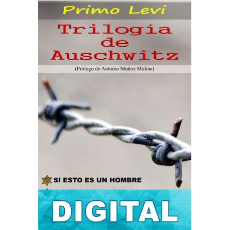 Trilogía de Auschwitz Primo Levi