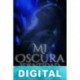 Mi oscura identidad Priscila Serrano
