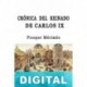 Crónica del reinado de Carlos IX Prosper Mérimée