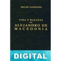 Vida y hazañas de Alejandro de Macedonia (B. C. Gredos) Pseudo Calístenes