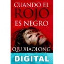 Cuando el rojo es negro Qiu Xiaolong