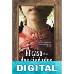El caso de las dos ciudades Qiu Xiaolong