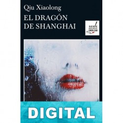 El dragón de Shanghai Qiu Xiaolong