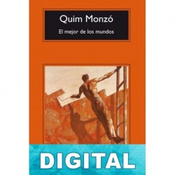 El mejor de los mundos Quim Monzó