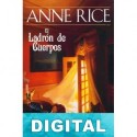 El ladrón de cuerpos Anne Rice