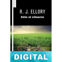 Sólo el silencio R. J. Ellory