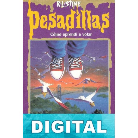 Cómo aprendí a volar R. L. Stine