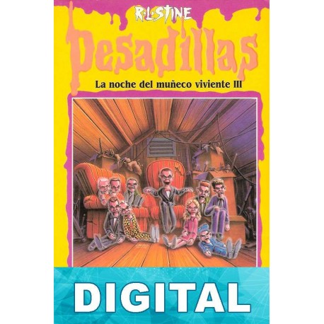 La noche del muñeco viviente III R. L. Stine