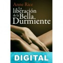 La liberación de la Bella Durmiente Anne Rice