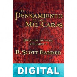 El Pensamiento de las Mil Caras R. Scott Bakker