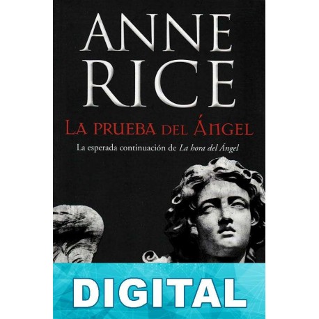 La prueba del Ángel Anne Rice