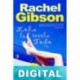 Lola lo revela todo Rachel Gibson