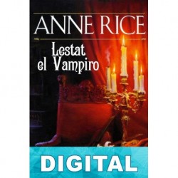 Lestat el Vampiro Anne Rice