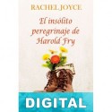 El insólito peregrinaje de Harold Fry Rachel Joyce