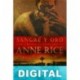 Sangre y oro Anne Rice