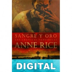 Sangre y oro Anne Rice