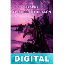 Sparks. El poder del dragón Rafael Alcolea