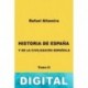 Historia de España y de la civilización española II Rafael Altamira