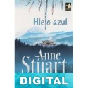 Hielo azul Anne Stuart