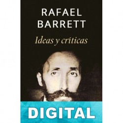 Ideas y críticas Rafael Barrett