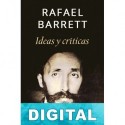 Ideas y críticas Rafael Barrett