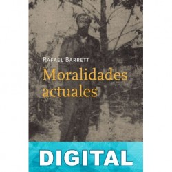 Moralidades actuales Rafael Barrett