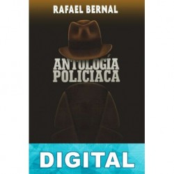 Antología policiaca Rafael Bernal
