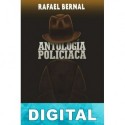 Antología policiaca Rafael Bernal