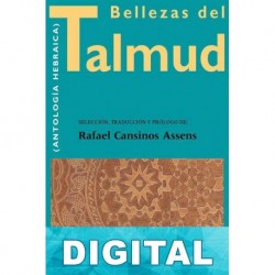 Bellezas del Talmud (Antología Hebraica) Rafael Cansinos Assens