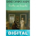 Goethe: una biografía Rafael Cansinos Assens