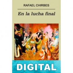 En la lucha final Rafael Chirbes
