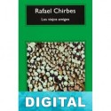 Los viejos amigos Rafael Chirbes