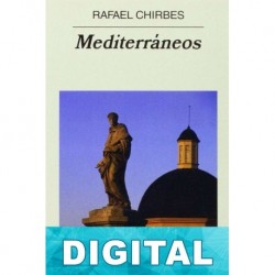 Mediterráneos Rafael Chirbes