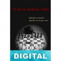 El efecto Anthony Miles Rafael de la Torre