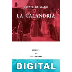 La Calandria Rafael Delgado