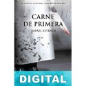 Carne de primera Rafael Estrada