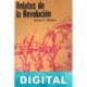 Relatos de la Revolución Rafael F. Muñoz